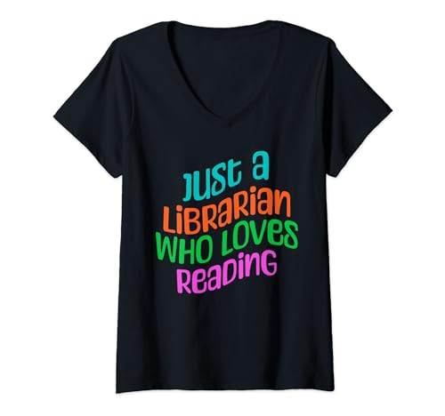 Bibliotecario inspirador "Solo un bibliotecario que ama la lectura" Camiseta Cuello V