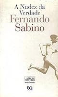 A Nudez Da Verdade 8508048629 Book Cover