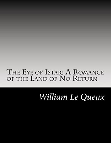 The Eye of Istar: A Romance of the Land of No R... 1502945568 Book Cover