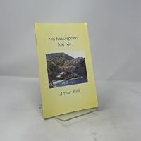 Not Shakespeare, Just Me 0967614996 Book Cover