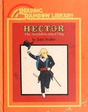 Hardcover Hector, the accordion-nosed dog (Reading Rainbow library) Book