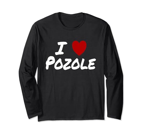 I Heart (Amore) Pozole zuppa messicana stufato pollo maiale Maglia a Manica
