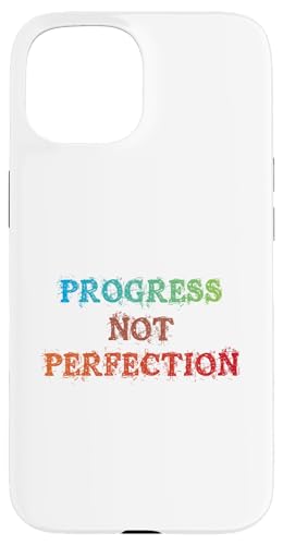 Progress Not Perfection Motivational Inspirational Mindset �X�}�z�P�[�X iPhone 15 �p