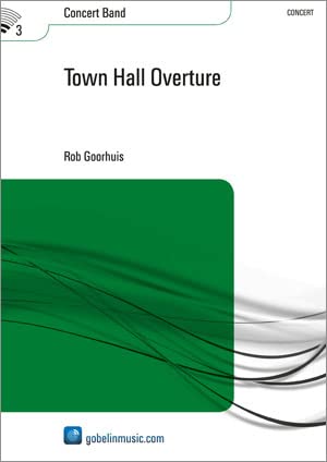 Town Hall Overture pour orchestre d'harmonie - Conducteur complet de partition