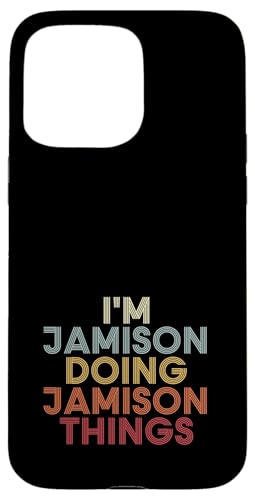 Jamison Name Jamison Personalized Name First Given �X�}�z�P�[�X iPhone 15 Pro Max �p