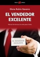 El Vendedor Excelente/The Outstanding Salesperson: Manual De Tecnicas De Venta Para El Exito (Spanish Edition) 8449320127 Book Cover