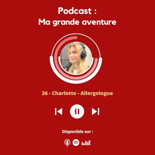 &Eacute;pisode 26 &ndash; Charlotte, Allergologue