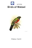 AVITOPIA - Birds of Malawi - Wolfgang Daunicht 