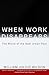 When Work Disappears : The World of the New Urban Poor