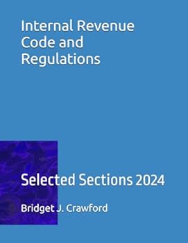 Paperback Internal Revenue Code and Regulations: Selected Sections 2024 Book