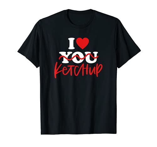Me encanta Ketchup Camiseta