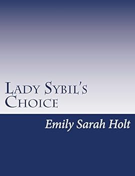 Lady Sybil's Choice: A Tale of the Crusades