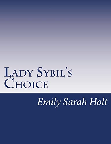 Lady Sybil's Choice: A Tale of the Crusades