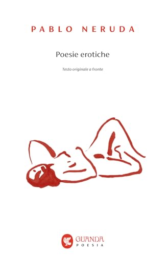 Poesie erotiche. Testo originale a fronte