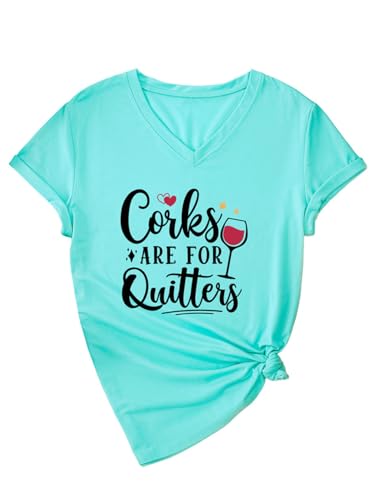 Corks are for Quitters Shirt Womens Funny Wine Lover V-Neck T-Shirt Short Sleeve Wine Drinking Sarcasm Saying Tops4