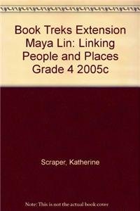 Paperback Book Treks Extension Maya Lin: Linking People and Places Grade 4 2005c Book