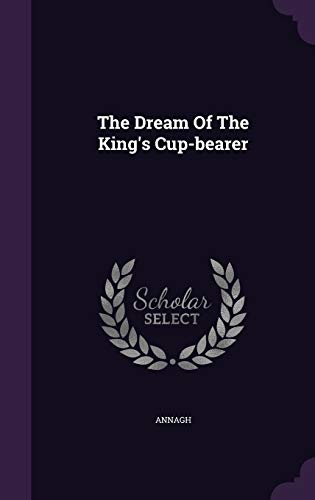 The Dream Of The King's Cup-bearer