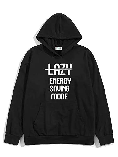 Unisex Black Hoodie with White Print:Lazy Energy SAUING Mode/Printed Black Hoodie/Graphic Printed Hoodie/Hoodie for Men & Women/Warm Hoodie/Unisex Hoodie