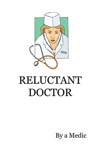 Reluctant Doctor