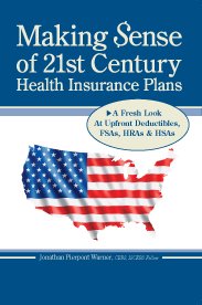 Paperback Making Sense of 21st Century Health Insurance Plans Book