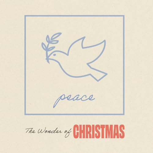 THE WONDER OF CHRISTMAS: The Gift of Peace