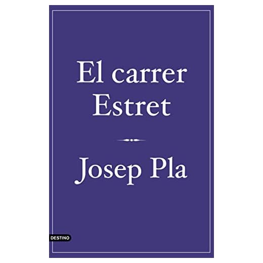 El carrer Estret (L'ANCORA) (Catalan Edition)