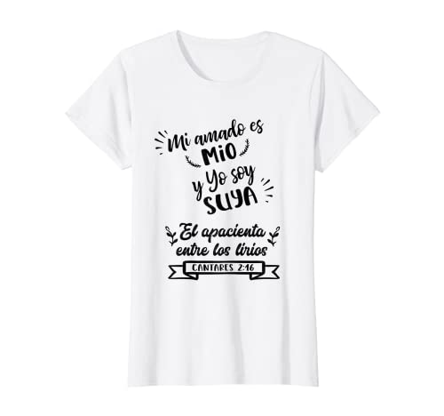 Womens Mi Amado es Mio y Yo Soy Suya Cantares Playeras Cristianas T-Shirt