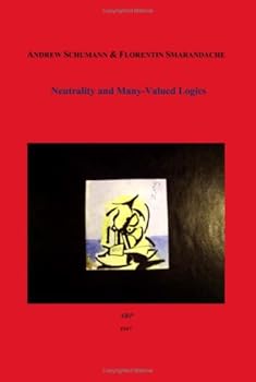 Perfect Paperback Neutrality and Multi-Valued Logics Book