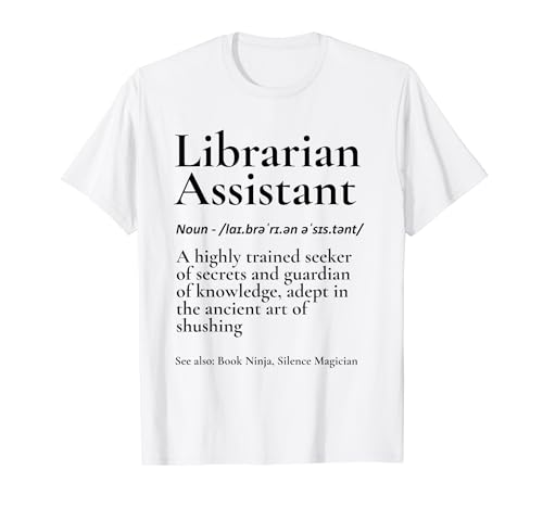 Divertente bibliotecario Assistente Definizione Cos"è l"abbigliamento Maglietta