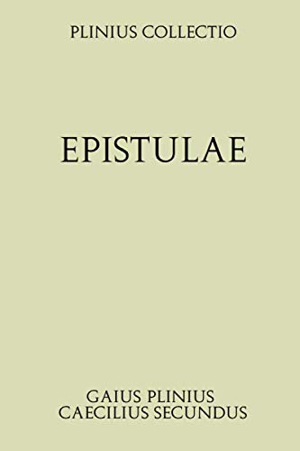  Plinius Collectio. Epistulae
