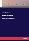 noblesse oblige english  Noblesse Oblige: Roman in drei Büchern