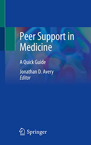 Peer Support in Medicine: A Quick Guide view 2