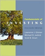 Fundamentals of Investing 11th (eleventh) edition Text Only