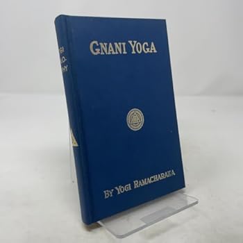 Hardcover Lessons in Gnani Yoga: The Yoga of Wisdom Book