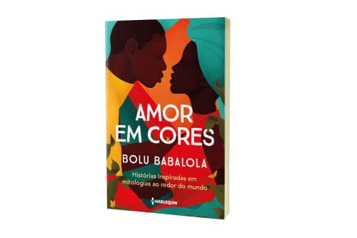 Amor Em Cores: Histórias inspiradas em mitologias ao redor do mundo