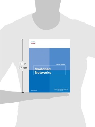 Switched Networks Course Booklet (Cisco Networking Academy)