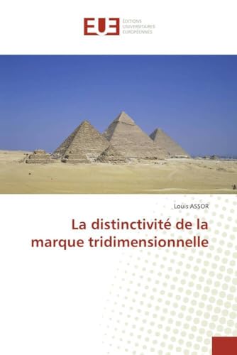 La distinctivité de la marque tridimensionnelle (Omn.Univ.Europ.) (French Edition)