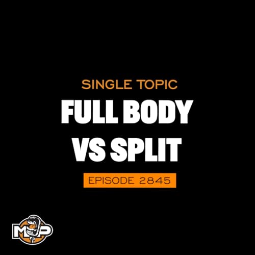 2845: Full Body vs. Push Pull Legs - Which Split Builds More Muscle?