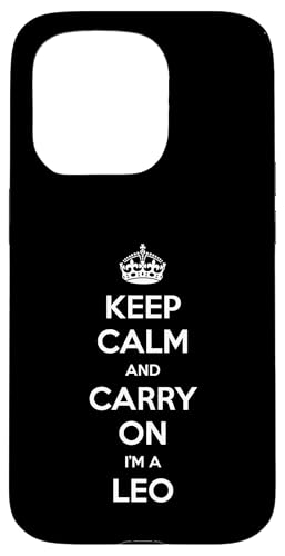 Keep Calm and Carry On I'm a Leo - ʔ萯p X}zP[X iPhone 15 Pro p