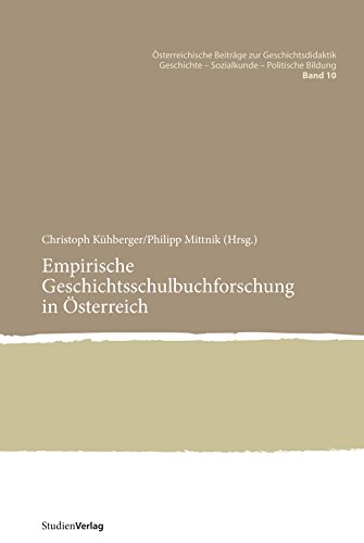Empirische Geschichtsschulbuchforschung in Österreich (German Edition)