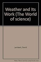 Weather and Its Work 0871969874 Book Cover