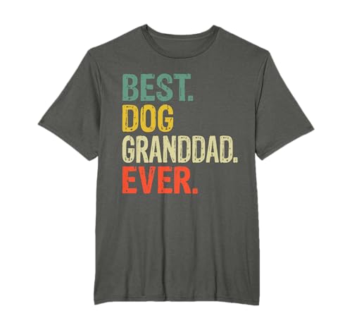 Best Dog Granddad Ever Doggy Daddy Lover Funny T-Shirt