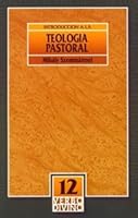 Introducción a la teología pastoral 8471519712 Book Cover