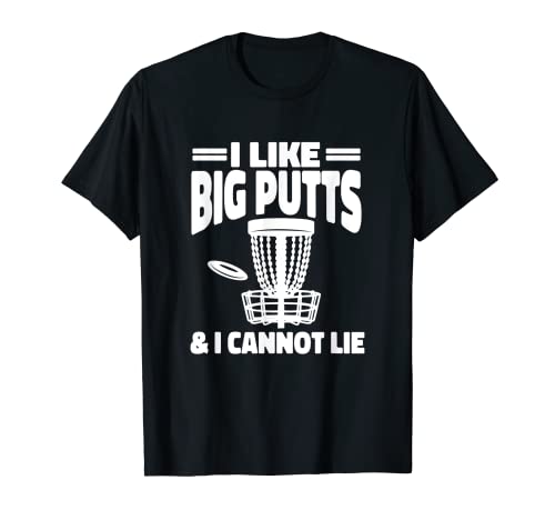 Disc Golf Me gusta Big Putts Frisbee Frolf Disco Golf Camiseta