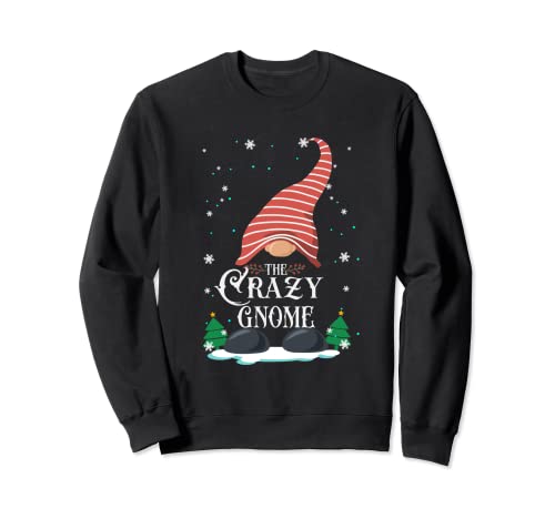 Christmas matching pjs for family christmas or Crazy Gnome Sweatshirt