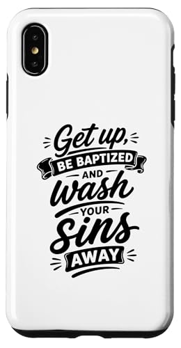 Get Up Be Baptied And Wash Sins Away Verse �X�}�z�P�[�X iPhone XS Max �p