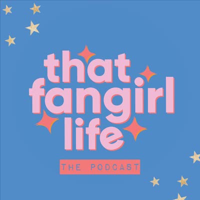 I Don't Know How I Could Go Without...Being a Fangirl with Emma Cantrell-Miller