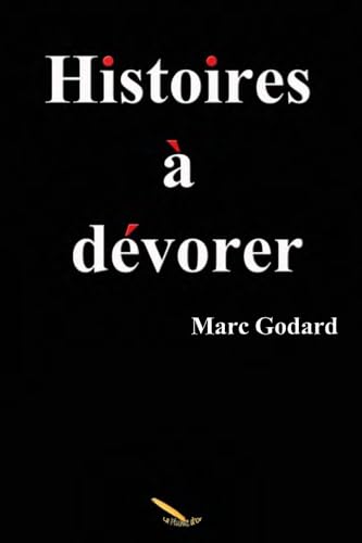 Histoires à dévorer (French Edition)