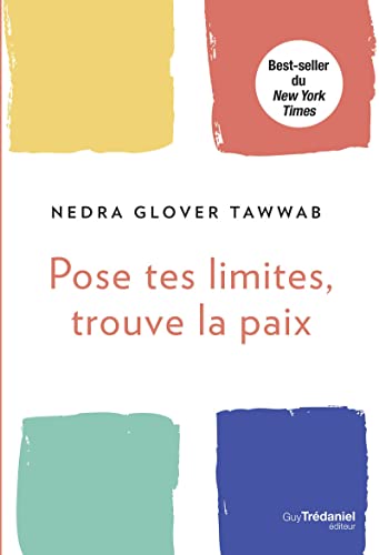Pose tes limites, trouve la paix [French] 281322698X Book Cover