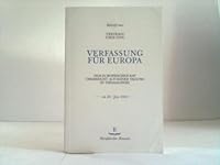 Verfassung für Europa dem Europäischen Rat überreicht auf seiner Tagung in Thessaloniki 9278401692 Book Cover